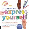 Art Lab for Kids: Express Yourself... - Bild 1
