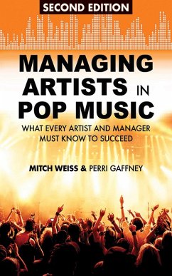 Managing Artists in Pop Music (eBook, ePUB) - Weiss, Mitch; Gaffney, Perri