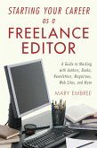 Starting Your Career as a Freelance Editor (eBook, ePUB)