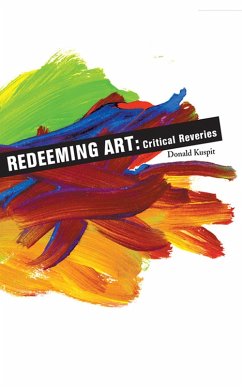 Redeeming Art (eBook, ePUB) - Kuspit, Donald