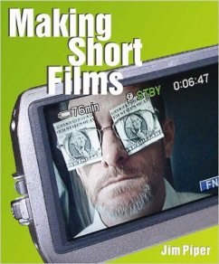Making Short Films (eBook, ePUB) - Piper, Jim