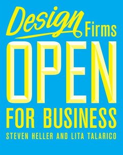 Design Firms Open for Business (eBook, ePUB) - Heller, Steven; Talarico, Lita