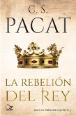 La rebelión del rey (eBook, ePUB)