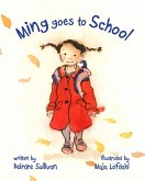 Ming Goes to School (eBook, ePUB)