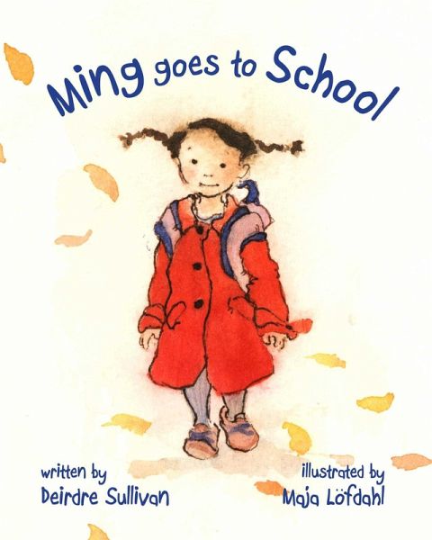 Ming Goes to School (eBook, ePUB) Ming Goes to School (eBook, ePUB)