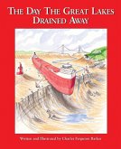 The Day the Great Lakes Drained Away (eBook, ePUB)