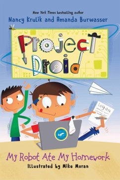 My Robot Ate My Homework (eBook, ePUB) - Krulik, Nancy; Burwasser, Amanda