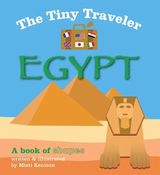 The Tiny Traveler: Egypt (eBook, ePUB)