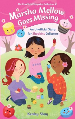 Marsha Mellow Goes Missing (eBook, ePUB) - Shay, Kenley