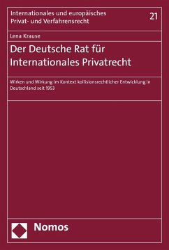 Der Deutsche Rat für Internationales Privatrecht (eBook, PDF) Cover Der Deutsche Rat für Internationales Privatrecht (eBook, PDF)