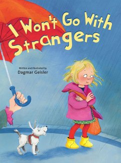I Won't Go With Strangers (eBook, ePUB) - Geisler, Dagmar