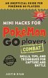 Mini Hacks for Pokémon GO Players:... - Bild 1