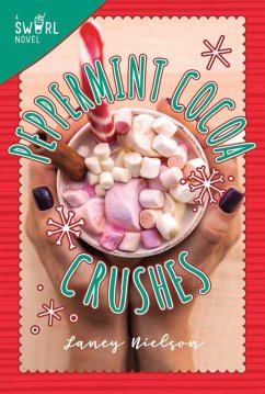 Peppermint Cocoa Crushes (eBook, ePUB) - Nielson, Laney