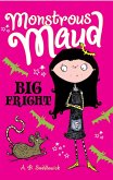 Monstrous Maud: Big Fright (eBook, ePUB)