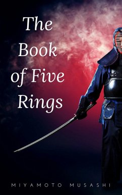 Cover The Book of Five Rings (The Way of the Warrior Series) by Miyamoto Musashi (eBook, ePUB)
