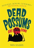 Dead Possums Are Fair Game (eBook, ePUB)