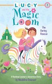 Lucy and the Magic Loom: The Daring Rescue (eBook, ePUB)