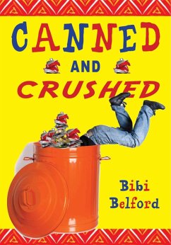Canned and Crushed (eBook, ePUB) - Belford, Bibi