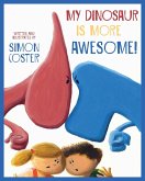 My Dinosaur Is More Awesome! (eBook, ePUB)