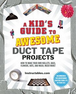 Cover A Kid's Guide to Awesome Duct Tape Projects (eBook, ePUB)