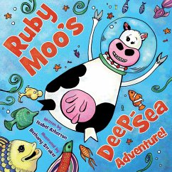 Ruby Moo's Deep-Sea Adventure! (eBook, ePUB) - Atherton, Isabel