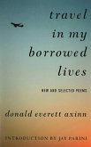 Travel in My Borrowed Lives (eBook, ePUB)