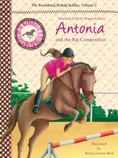 Antonia and the Big Competition (eBook, ePUB) - Zöller, Elisabeth; Kolloch, Brigitte