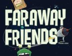 Faraway Friends (eBook, ePUB)