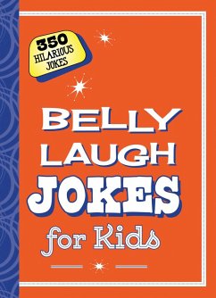 Belly Laugh Jokes for Kids (eBook, ePUB) - Sky Pony Editors