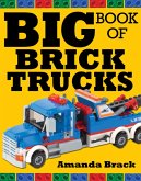 Big Book of Brick Trucks (eBook, ePUB)