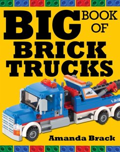 Big Book of Brick Trucks (eBook, ePUB) - Brack, Amanda