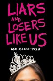 Liars and Losers Like Us (eBook, ePUB)