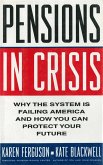 Pensions in Crisis: Why the System is Failing America and How You Can Protect Your Future (eBook, ePUB)