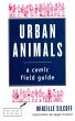 Urban Animals: A Comic Field Guide... - Bild 1