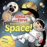Stella and Steve Travel through Space! (eBook, ePUB)