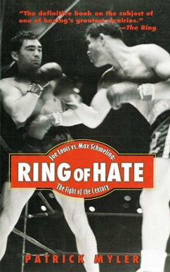 Ring of Hate: Joe Louis Vs. Max Schmeling (eBook, ePUB) - Myler, Patrick