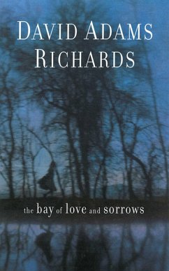 The Bay of Love and Sorrows (eBook, ePUB) - Richards, David Adams