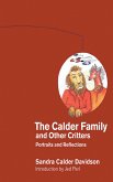 The Calder Family and Other Critters (eBook, ePUB) The Calder Family and Other Critters (eBook, ePUB)
