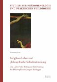 Religiöses Leben und philosophische Selbstbestimmung (eBook, PDF)