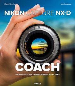 Nikon Capture NX-D COACH (eBook, PDF) - Gradias, Michael