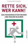 Rette sich, wer kann (eBook, ePUB)