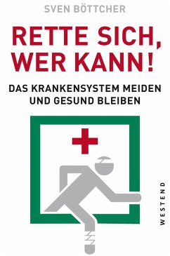 Rette sich, wer kann (eBook, ePUB) - Böttcher, Sven