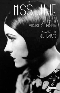 Miss Julie (eBook, ePUB) - Labute, Neil; Strindberg, August