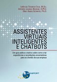 Assistentes Virtuais Inteligentes e Chatbots (eBook, ePUB)