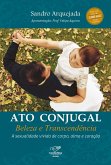 Ato conjugal: beleza e transcendência (eBook, ePUB)