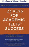 23 Keys for Academic IELTS(TM) Success (eBook, ePUB)