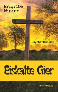 Eiskalte Gier (eBook, ePUB) - Winter, Brigitte