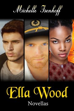 Ella Wood Novellas: Boxed Set (eBook, ePUB) - Isenhoff, Michelle