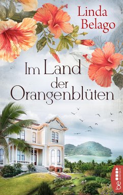 Im Land der Orangenblüten (eBook, ePUB) - Belago, Linda