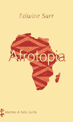 Afrotopia (eBook, ePUB) - Sarr, Felwine
